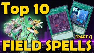 Top 10 Best Field Spells Ever【Part 1】