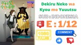 [1080P] Dekiru Neko wa Kyou mo Yuuutsu Eps 1 Sub Indonesia