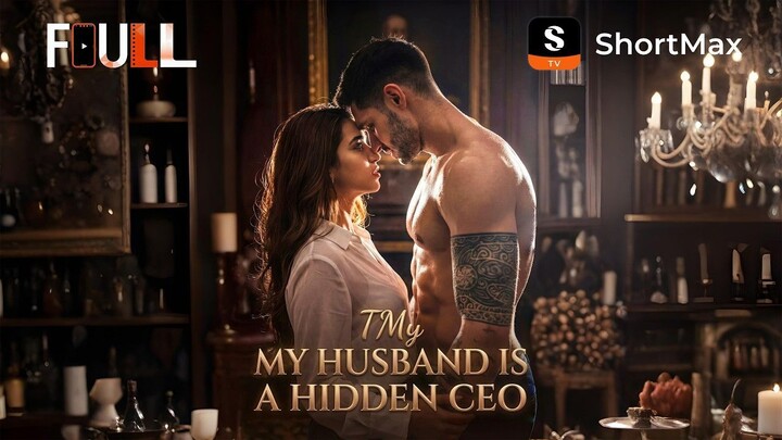 📺【FULL】 My Husband Is a Hidden CEO