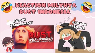 【REACTION】@MILYHYA Rust Indonesia - Kebodohan di Jaman Purba