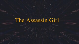 E04 · The Assassin Girl