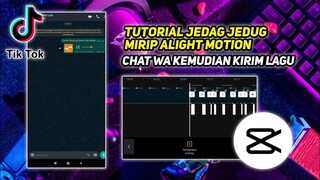 TUTORIAL EDIT JEDAG JEDUG CHAT WA MIRIP ALIGHT MOTION | TIKTOK VIRAL FYP | JEDAG JEDUG VN SUARA WA