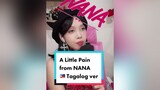 A Little Pain (NANA) in 🇵🇭 Tagalog 🇵🇭 omg I hope this reaches the right audience hahaha nana nanaanime nanaosaki animeph jfashion  trapnest blackstones