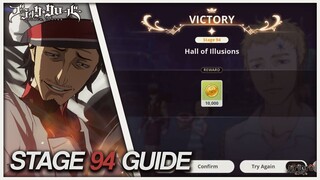 HALL OF ILLUSIONS 94 CLEAR GUIDE! | Black Clover Mobile