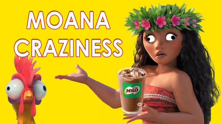 Moana Craziness