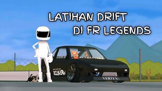 LATIHAN NGEDRIFT DI FR LEGENDS | MINGGU PERTAMA LATIHAN