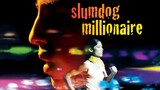 Slumdog Millionaire (2008) คำตอบสุดท้าย...อยู่ที่หัวใจ (พากย์ไทย)