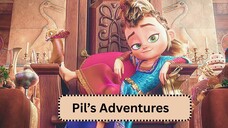 Pil’s Adventures | Animated Family Adventure | Hindi Dubbed