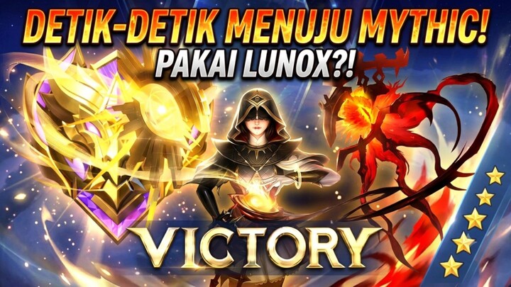 Detik-detik menuju Myhic menggunakan Lunox [MLBB] ~ Dark Day Ethereal