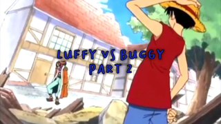 Luffy Vs Buggy Part 2