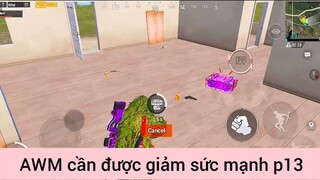 Awm cần được giảm sức mạnh p13