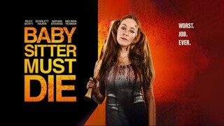 Babysitter Must Die (2021) - SUB INDO