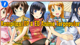 Kompilasi OP & ED Anime Terpopuler | 10 Teratas_1