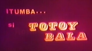 SONNY PARSONS | ITUMBA SI TOTOY BALA (1990) FULL MOVIE