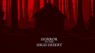 Horror in the High Desert 2021 Esub