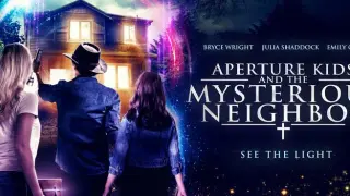 Aperture Kids and the Mysterious Neighbor Full Movie!!