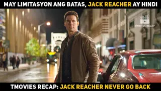 May limitasyon ang batas. Siya ay hindi, Jack Reacher 2  | TMOVIES RECAP | Movie recap tagalog