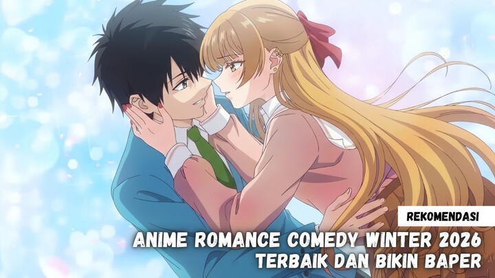 REKOMENDASI ANIME ROMANCE COMEDY TERBARU WINTER 2026