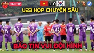 Sau Trận Thắng 1-0,Hôm Nay HLV Park Họp Chuyên Sâu, Báo Tin Vui Đội Hình u23 Việt Nam