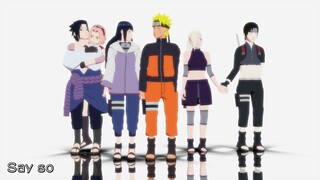 【NARUTO MMD】Say so - SASUKE*SAKURA*HINATA*NARUTO*INO*SAI (SASUSAKU*NARUHINA*SAINO)