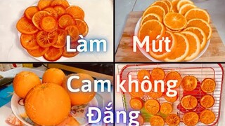 Làm Mứt Cam:Bí Quyết Làm Mứt Cam Dẻo Ngon Nhanh Đơn Giản Không Bị Đắng /hvmd 210