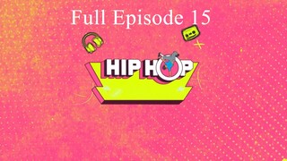 Hip Hop India Season 2 Episode 15 | Hip Hop India Season 2 | Hip Hop India 2025 | Dance Tv Show