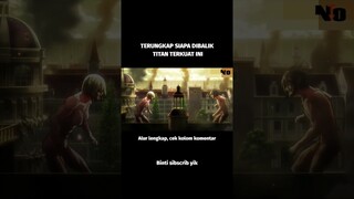 TERUNGKAP SIAPA DIBALIK TITAN TERKUAT INI - SELURUH CERITA ATTACK ON TITAN [PART 2]