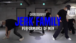 [رقصة JustJerk] تصميم الرقصات بواسطة Jerk Family Men
