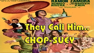 They Call Him Chop-suey 1975 (International Released) Action Film Philippines