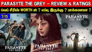 Parasyte The Grey - Review & Ratings | Web Series Worth ah ?