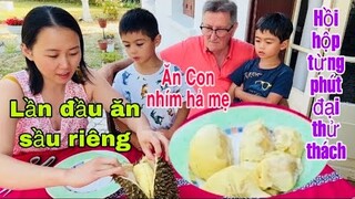 Lần đầu ăn sầu riêng/phản ứng của ba cha con/Tây ăn sầu riêng ở pháp/Cuộc sống pháp/ẩm thực việt nam