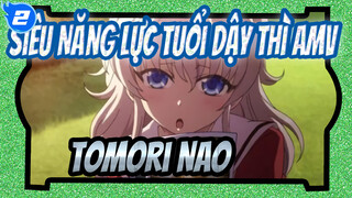 [Siêu Năng Lực Tuổi Dậy Thì AMV] Tomori Nao, cô bạn gái lý tưởng_2