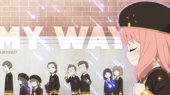 Spy x Family「AMV」วิถีของฉัน - ตอนที่ 11