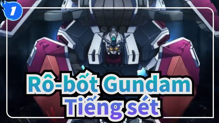Rô-bốt Gundam
Tiếng sét_1