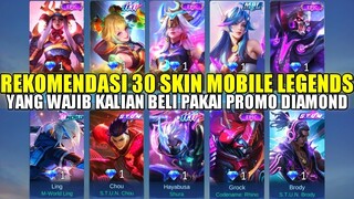 REKOMENDASI 30 SKIN MOBILE LEGENDS YANG WAJIB KALIAN BELI PAKAI PROMO DIAMOND! BELI SKIN 1 DIAMOND