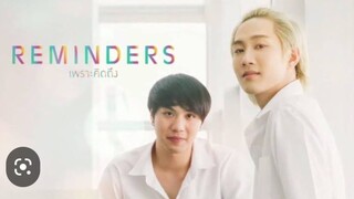 Reminders Mini series ep. 1 เพราะคิดถึง