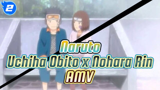 [Naruto AMV] Uchiha Obito x Nohara Rin- Qing Zui_2