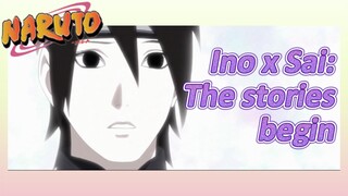 Ino x Sai: The stories begin