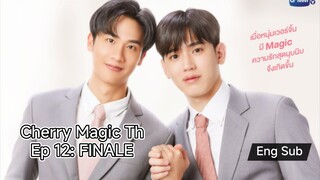 [Eng] Cherry Magic Th Ep12 (END)