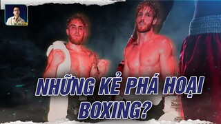 ANH EM LOGAN PAUL & JAKE PAUL: KẺ HỦY HOẠI HAY KHAI PHÁ MỎ VÀNG BOXING?