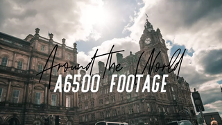 วิดีโอ Sony A6500 รอบโลก