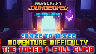 Minecraft Dungeons Luminous Night, The Tower 1 [Adventure] Full Climb, Guide & Strategy