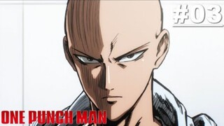 One Punch Man (Season 1) - Episode 03