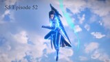 Battle Through The Heaven S5 Episode 52 Sub Indo