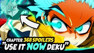 Deku's BROKEN Final Quirk REVEALED... My Hero Academia Chapter 368 Spoilers The Second User's Quirk!