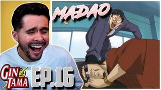 "MADAO BTW" Gintama Episode 16 Live Reaction!