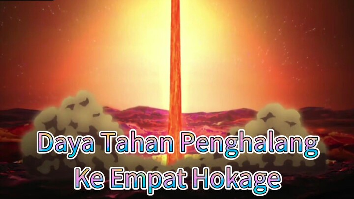 Daya Tahan Penghalang Ke Empat Hokage