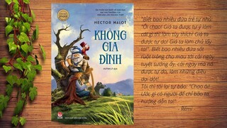 Không Gia Đình | Hector Malot | Tóm tắt và Cảm nhận | Tiểu thuyết kinh điển