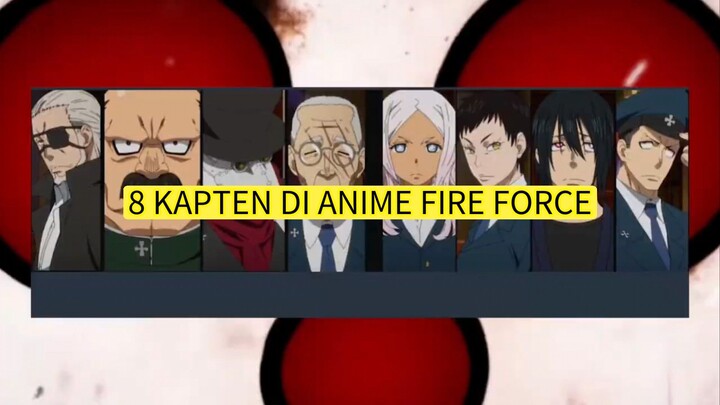inilah 8 kapten squad di anime fire force