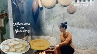 Hai món ăn vặt nơi miền quê | Hương Vị Xưa